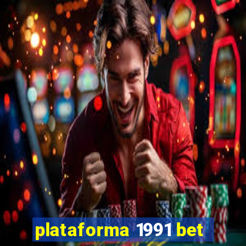 plataforma 1991 bet